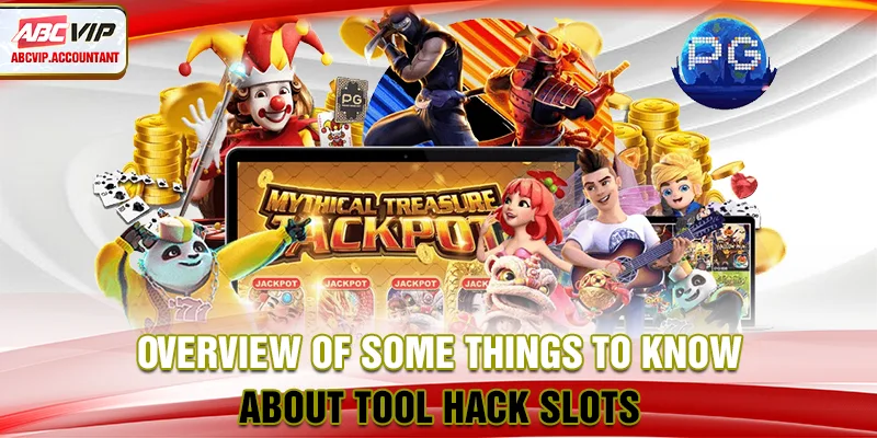 Overview of some things to know about tool hack slots